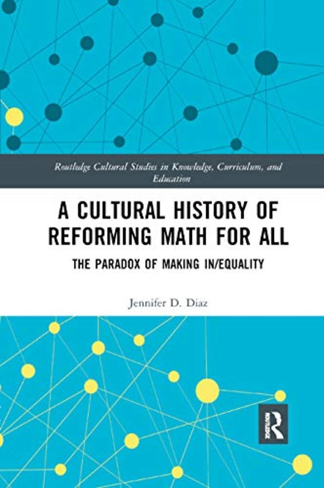 Cultural History of Reforming Math for All