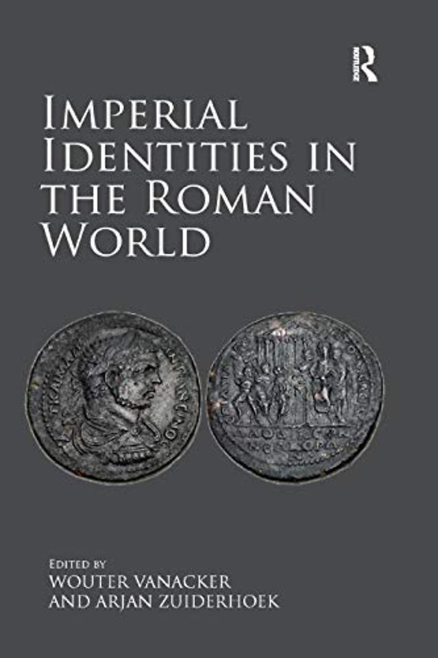 Imperial Identities in the Roman World