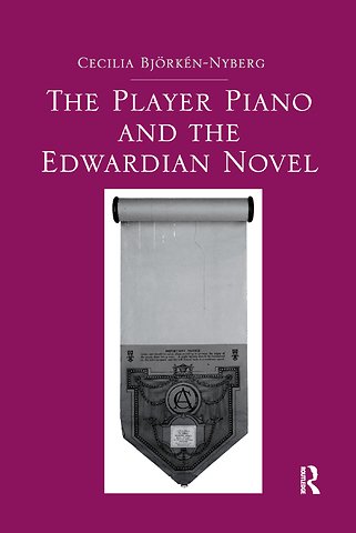 Player Piano and the Edwardian Novel