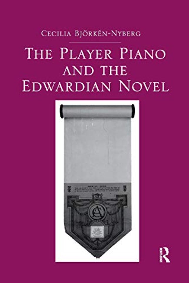 Player Piano and the Edwardian Novel