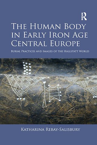 Human Body in Early Iron Age Central Europe