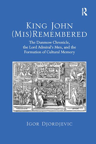 King John (Mis)Remembered