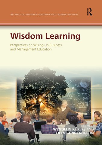 Practical Wisdom in Leadership and Organization Series