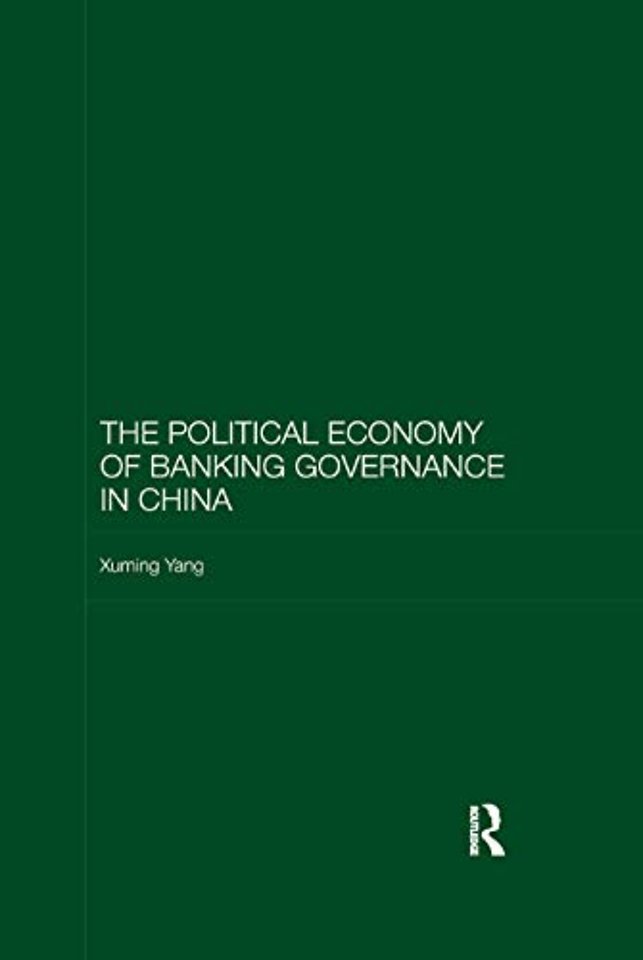 Political Economy of Banking Governance in China