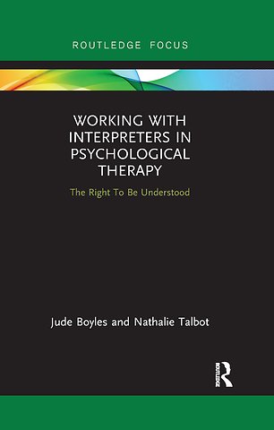 Working with Interpreters in Psychological Therapy