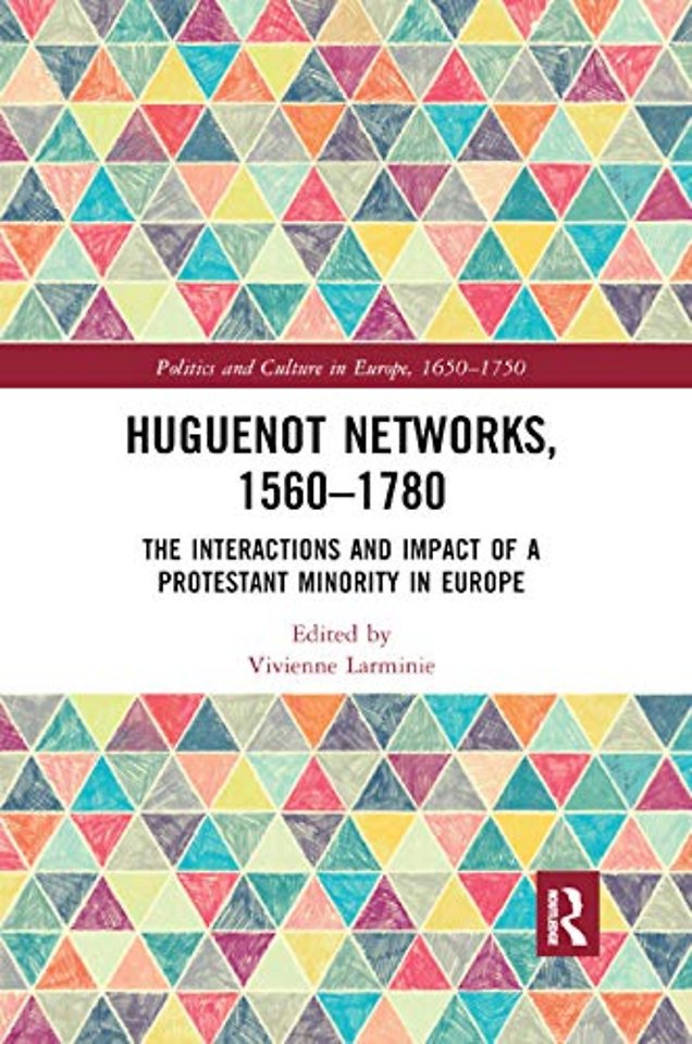 Huguenot Networks, 1560�1780