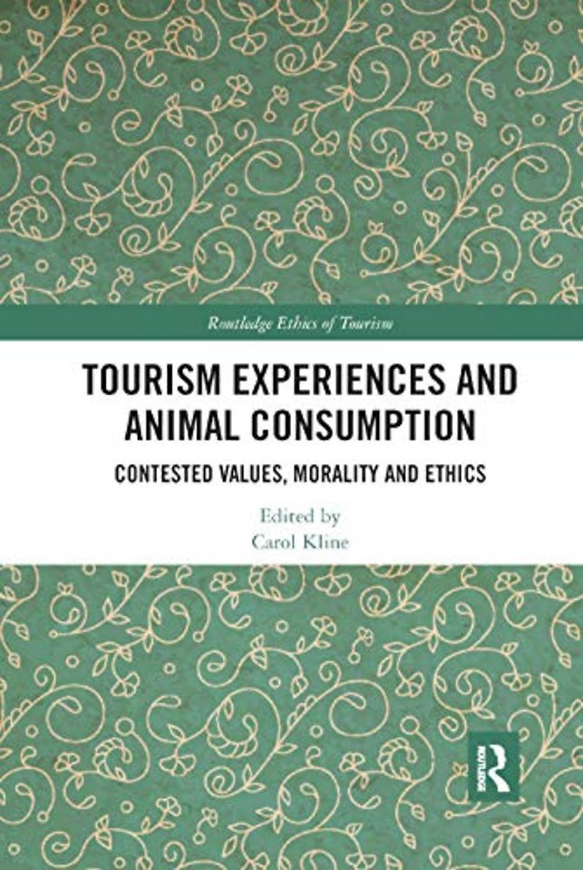 Tourism Experiences and Animal Consumption