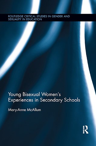 Young Bisexual Women�s Experiences in Secondary Schools