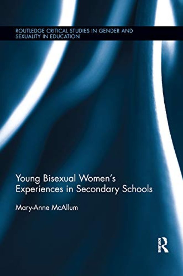 Young Bisexual Women�s Experiences in Secondary Schools