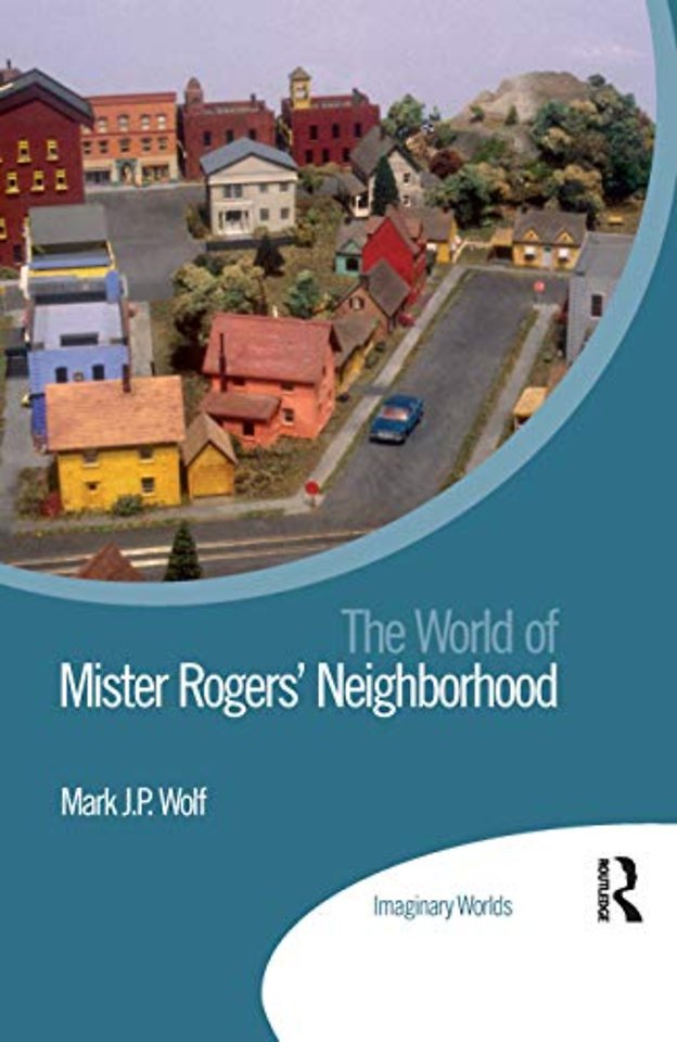 World of Mister Rogers’ Neighborhood