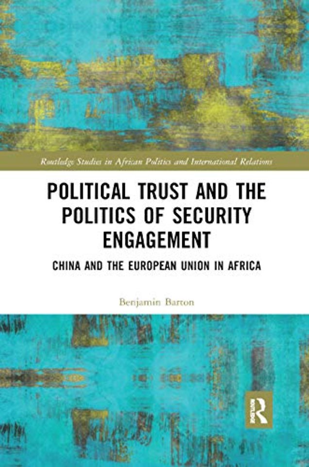 Political Trust and the Politics of Security Engagement