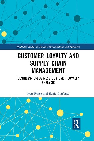 Customer Loyalty and Supply Chain Management