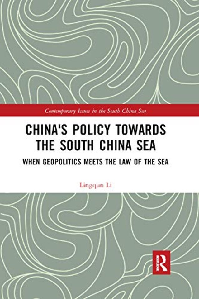 China's Policy towards the South China Sea