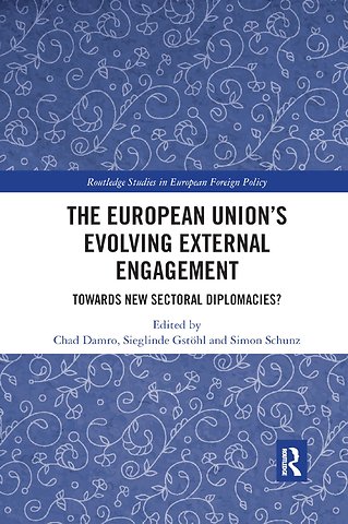 European Union�s Evolving External Engagement