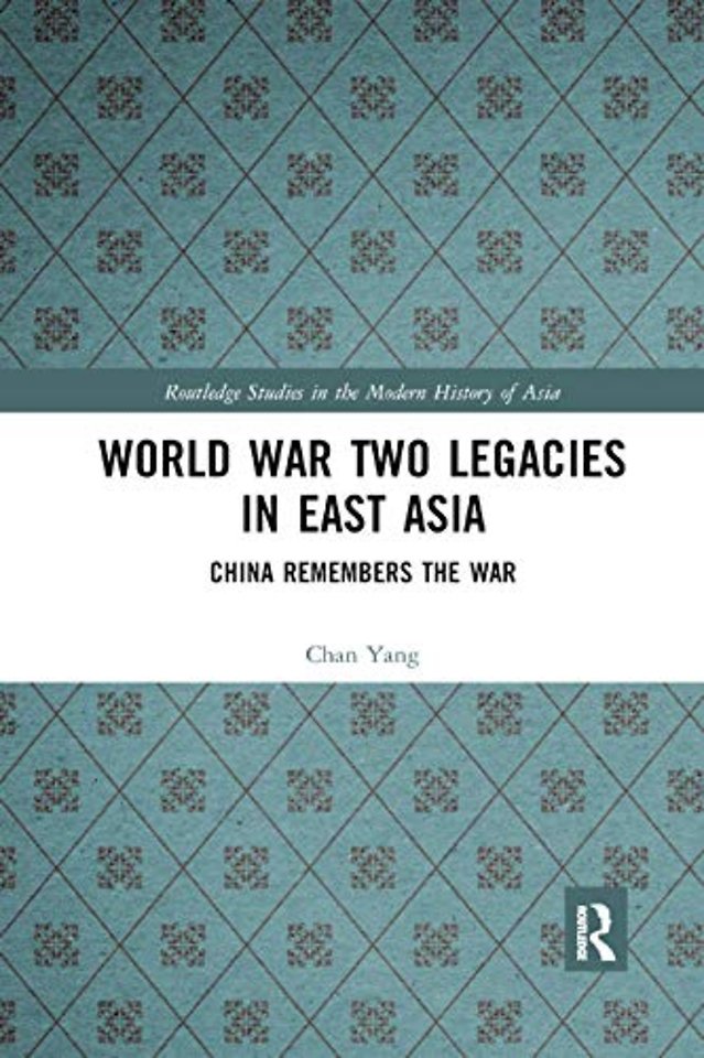 World War Two Legacies in East Asia