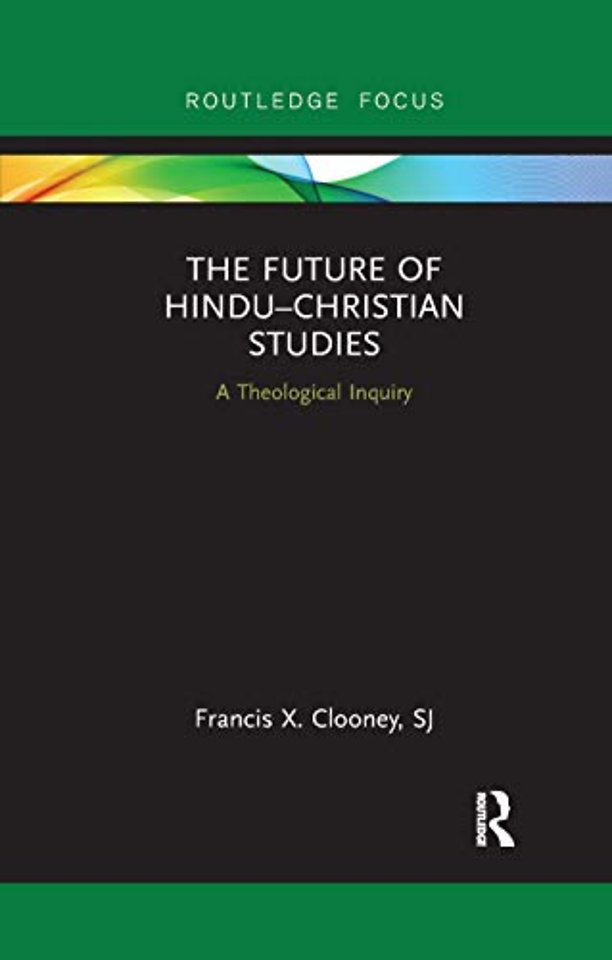 Future of Hindu�Christian Studies