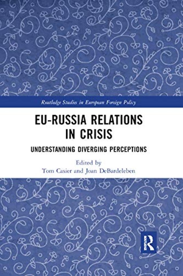 EU-Russia Relations in Crisis