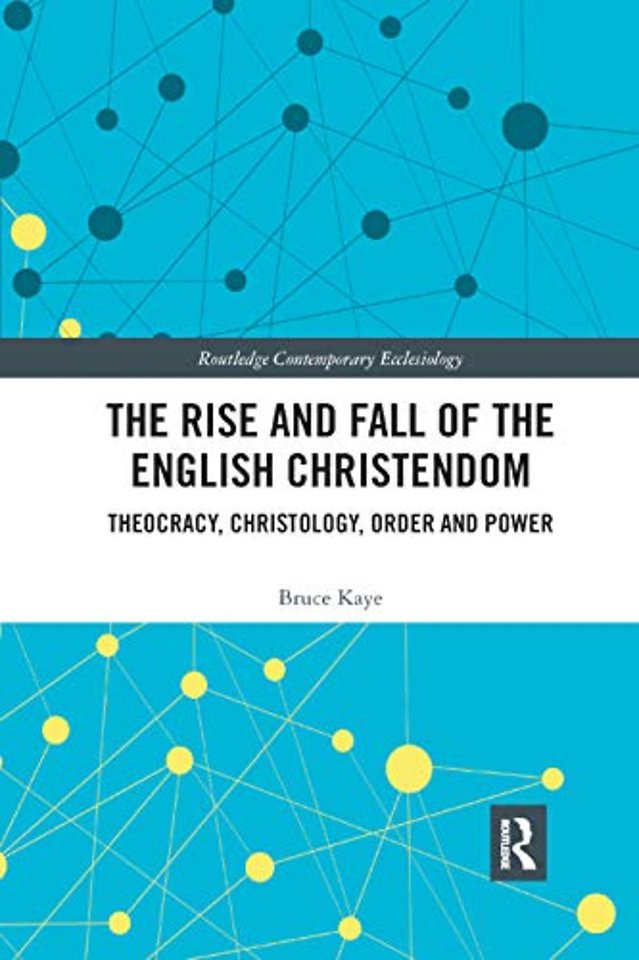 Rise and Fall of the English Christendom