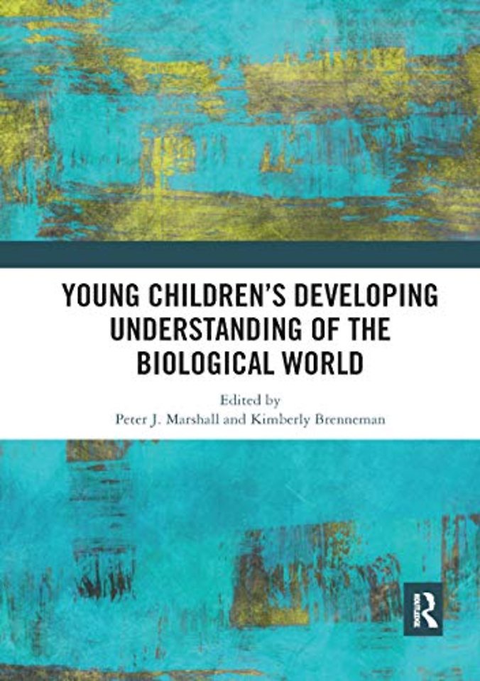 Young Children�s Developing Understanding of the Biological World