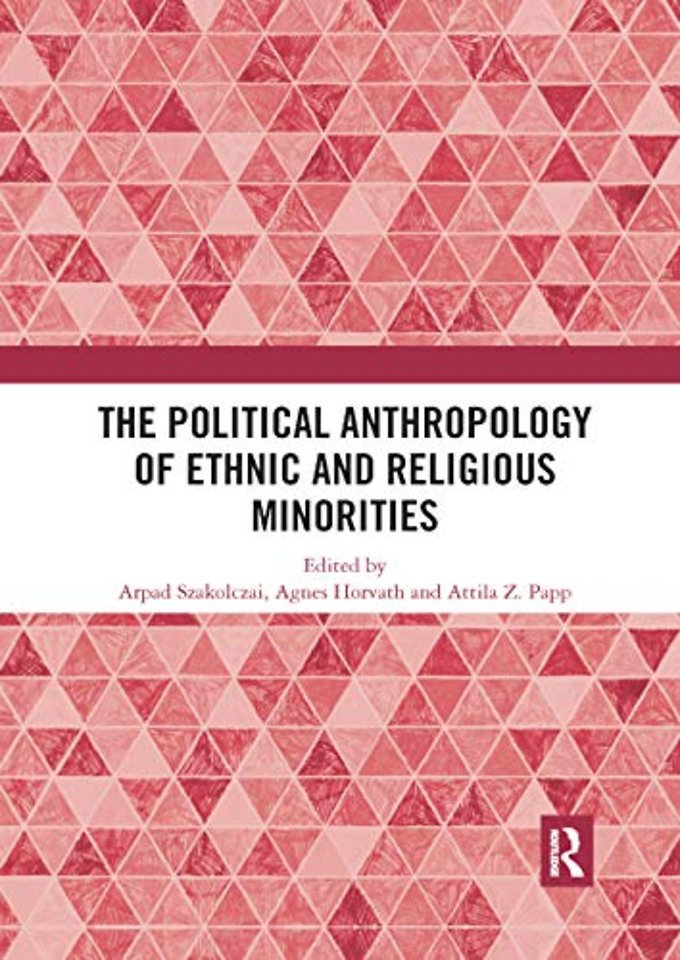 Political Anthropology of Ethnic and Religious Minorities