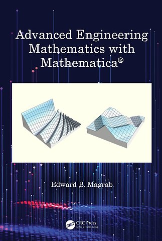 Advanced Engineering Mathematics with Mathematica