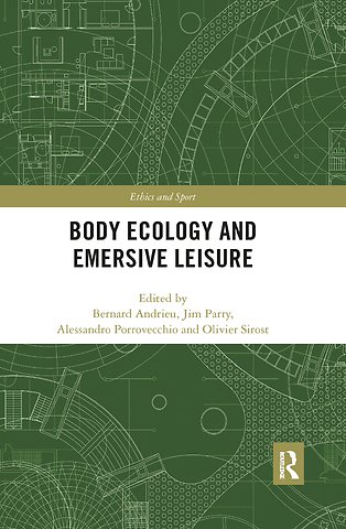 Body Ecology and Emersive Leisure