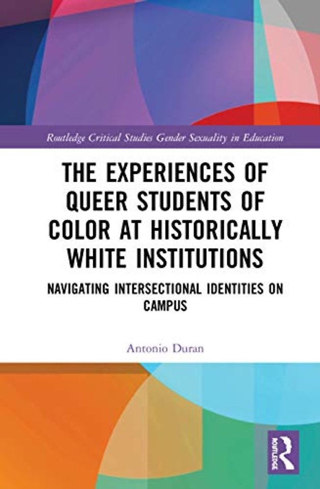 Experiences of Queer Students of Color at Historically White Institutions