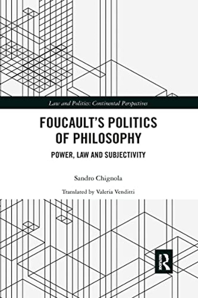 Foucault's Politics of Philosophy