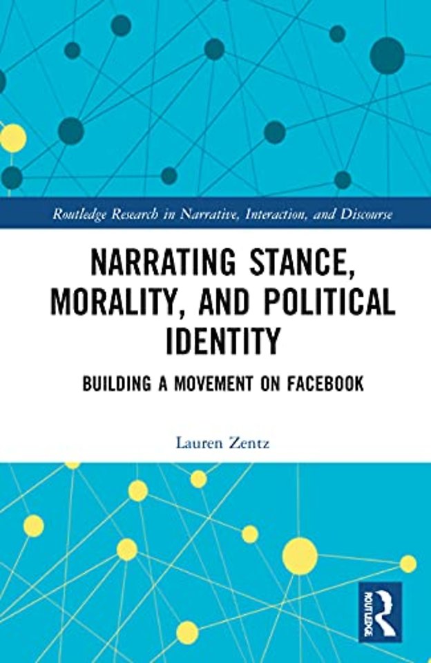 Narrating Stance, Morality, and Political Identity