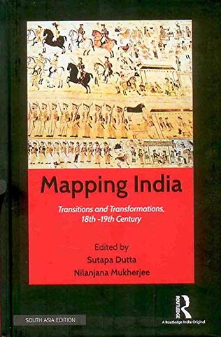 MAPPING INDIA -- DUTTA MUKHERJEE