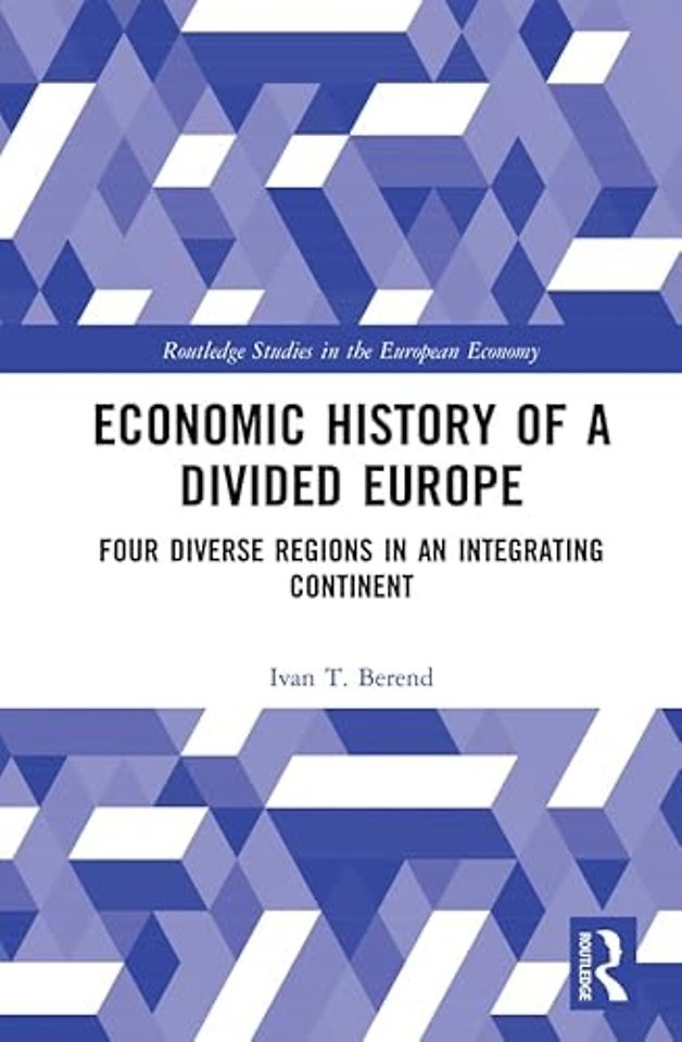 Economic History of a Divided Europe