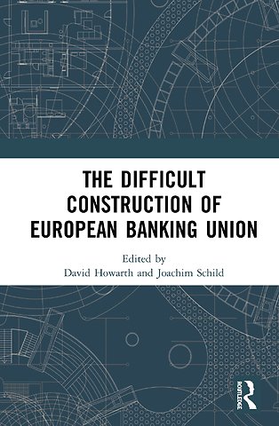 Difficult Construction of European Banking Union