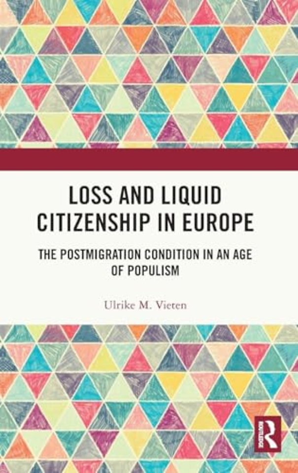 Loss and Liquid Citizenship in Europe