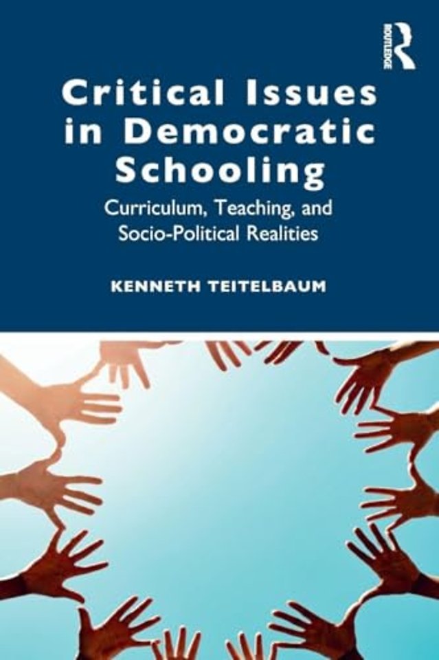 Critical Issues in Democratic Schooling