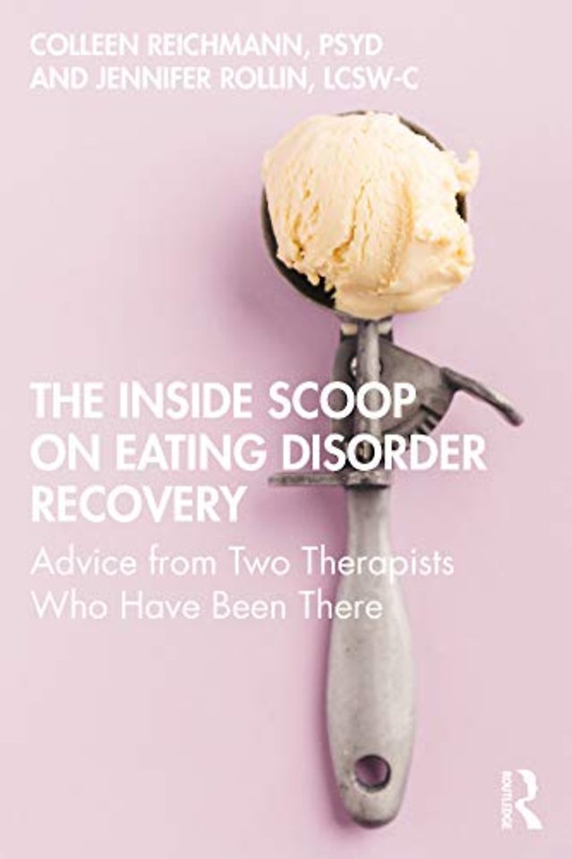 Inside Scoop on Eating Disorder Recovery