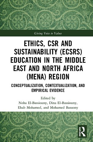 Ethics, CSR and Sustainability (ECSRS) Education in the Middle East and North Africa (MENA) Region