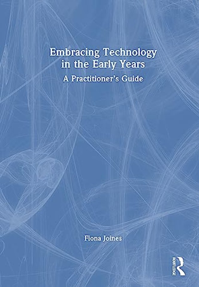Embracing Technology in the Early Years