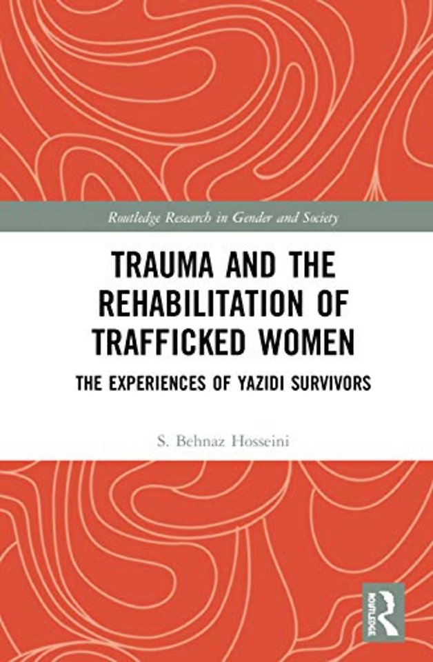 Trauma and the Rehabilitation of Trafficked Women