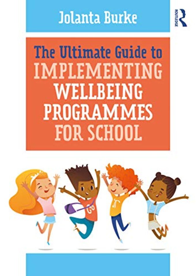 Ultimate Guide to Implementing Wellbeing Programmes for School