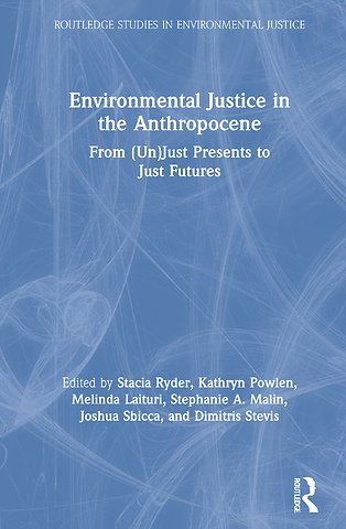Environmental Justice in the Anthropocene