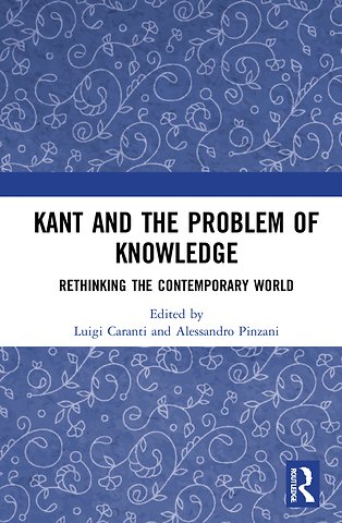 Kant and the Problem of Knowledge