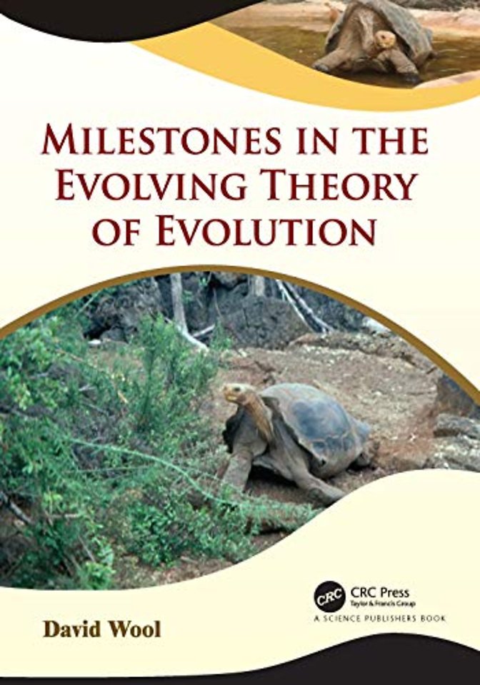 Milestones in the Evolving Theory of Evolution