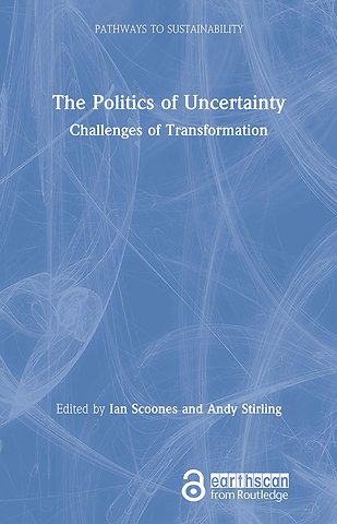 Politics of Uncertainty