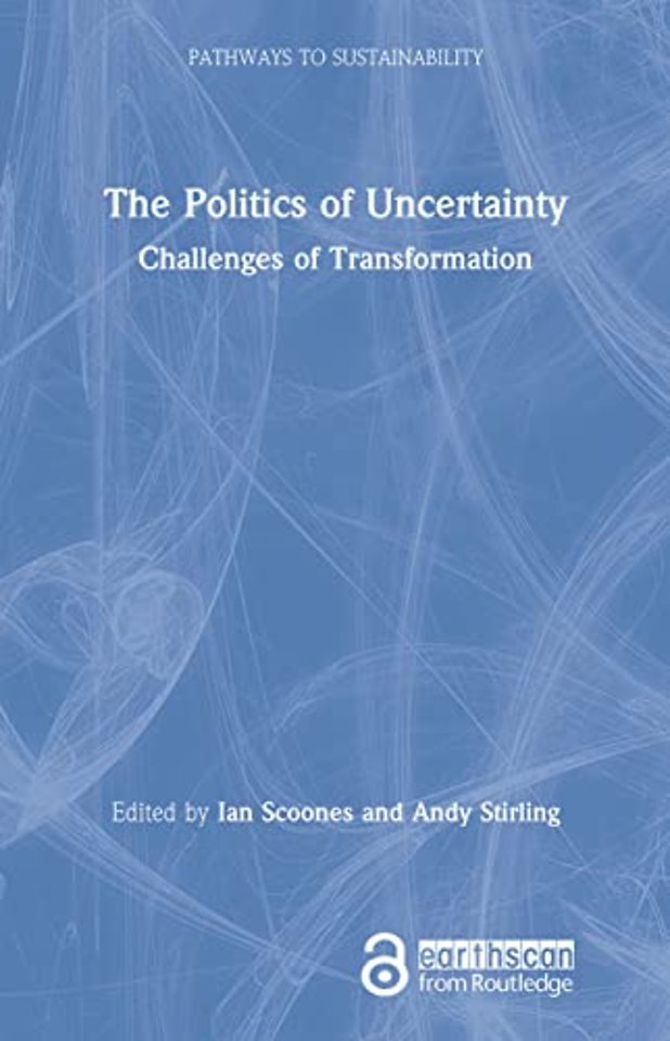 Politics of Uncertainty
