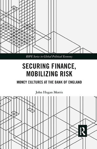 Securing Finance, Mobilizing Risk