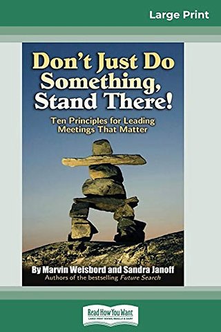 Don't Just Do Something, Stand There! (16pt Large Print Edition)