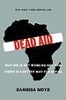 Dead Aid Dead Aid