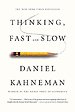 Thinking, Fast and Slow