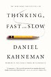 Thinking, Fast and Slow Thinking, Fast and Slow