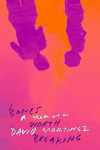 Bones Worth Breaking